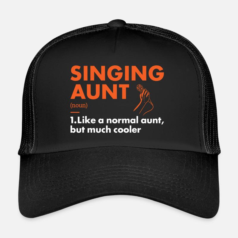 Singer Aunt Definition Singing Trucker Cap