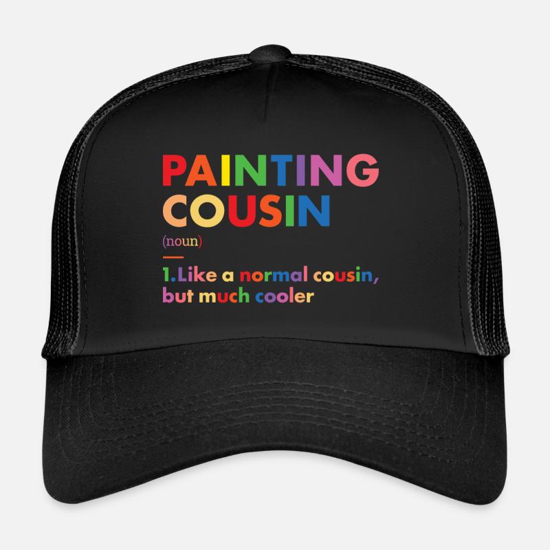 Painter Cousin Definition Painting Trucker Cap