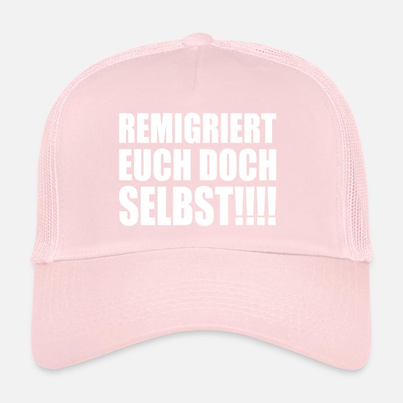 Remigrate yourselves Trucker Cap