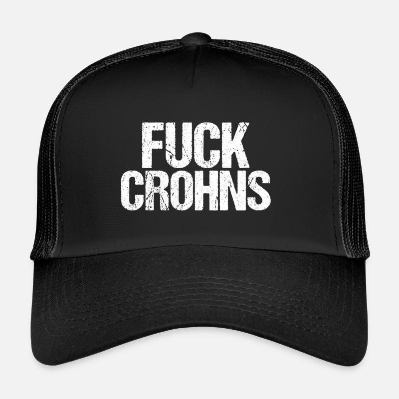 Fuck Chrons Disease Trucker Cap