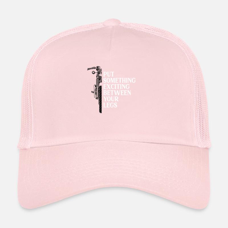 Put something exciting between your legs Trucker Cap