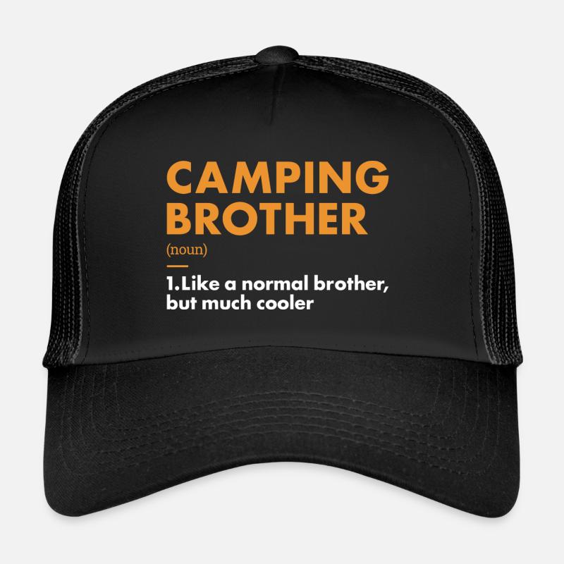 Camper Brother Définition Camping Casquette trucker 