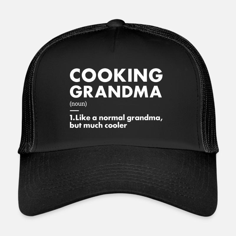 Cuisinier Grand-mère Définition Cuisine Casquette trucker 