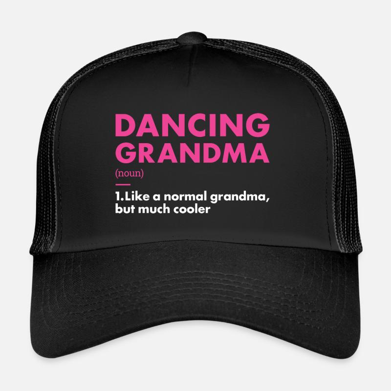 Dancer Grandma Definition Dancing Trucker Cap