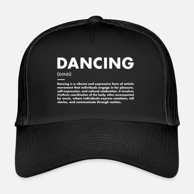 Dancer Definition Dancing Trucker Cap