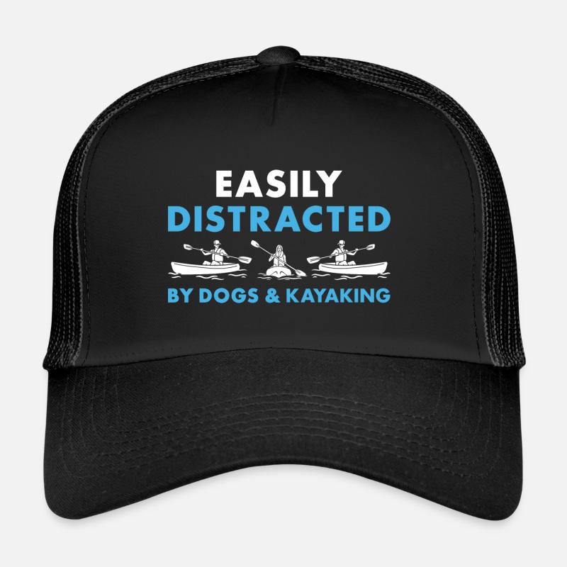 Kayaker Easily Distracted By Dogs And Kayaking Trucker Cap