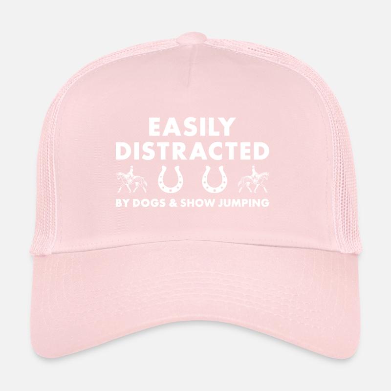 Jumper Easily Distracted By Dogs And Show Jumping Trucker Cap