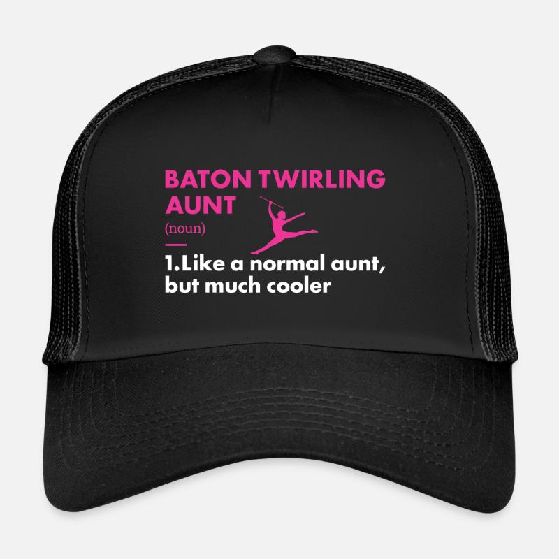 Baton Twirler Aunt Definition Baton Twirling Trucker Cap