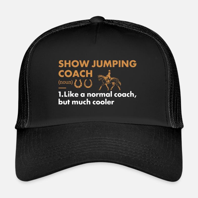 Jumper Coach Definition Show Jumping Trucker Cap