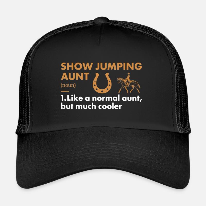 Jumper Aunt Definition Show Jumping Trucker Cap