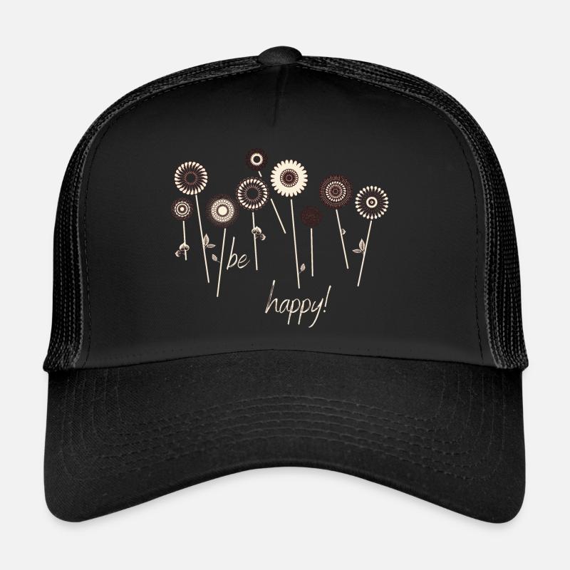 be happy Trucker Cap