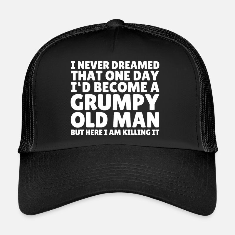 Grumpy Old Man - Father's Day Funny Saying - Trucker Cap - black/black