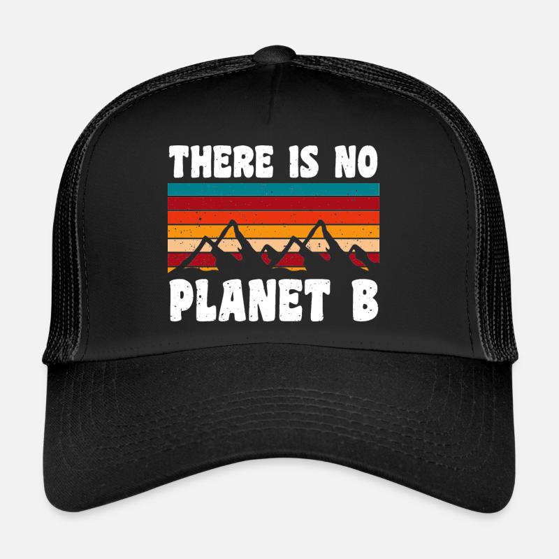 THERE IS NO PLANET B - Trucker Cap - Schwarz/Schwarz