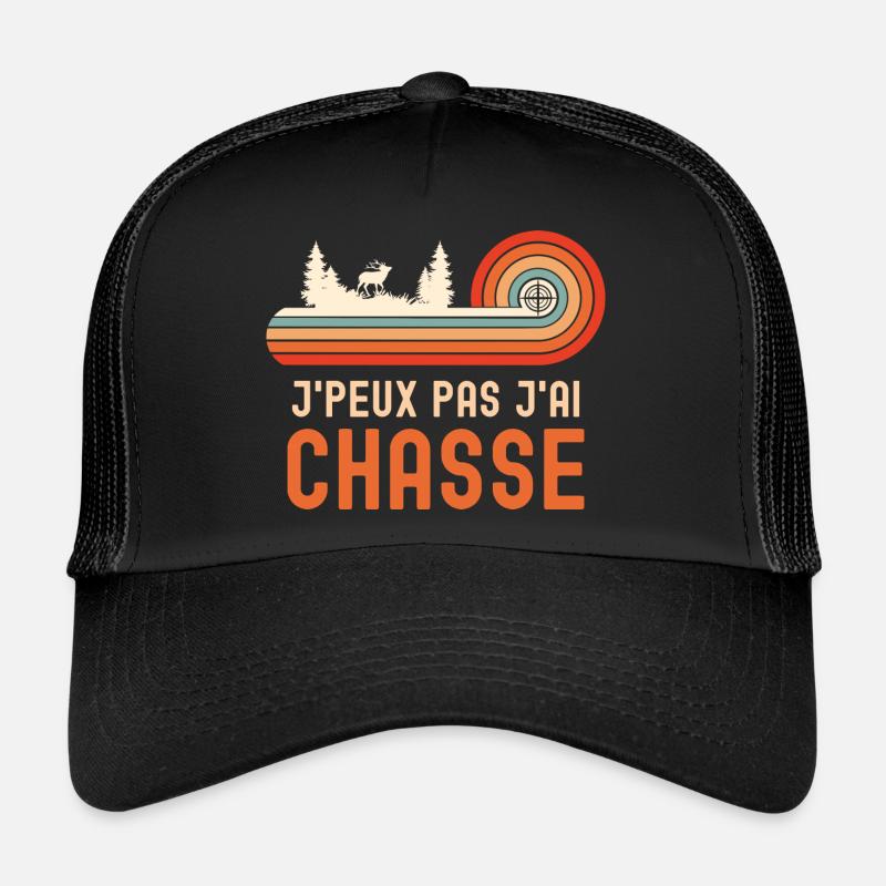 Je peux pas j ai chasse Casquette trucker 