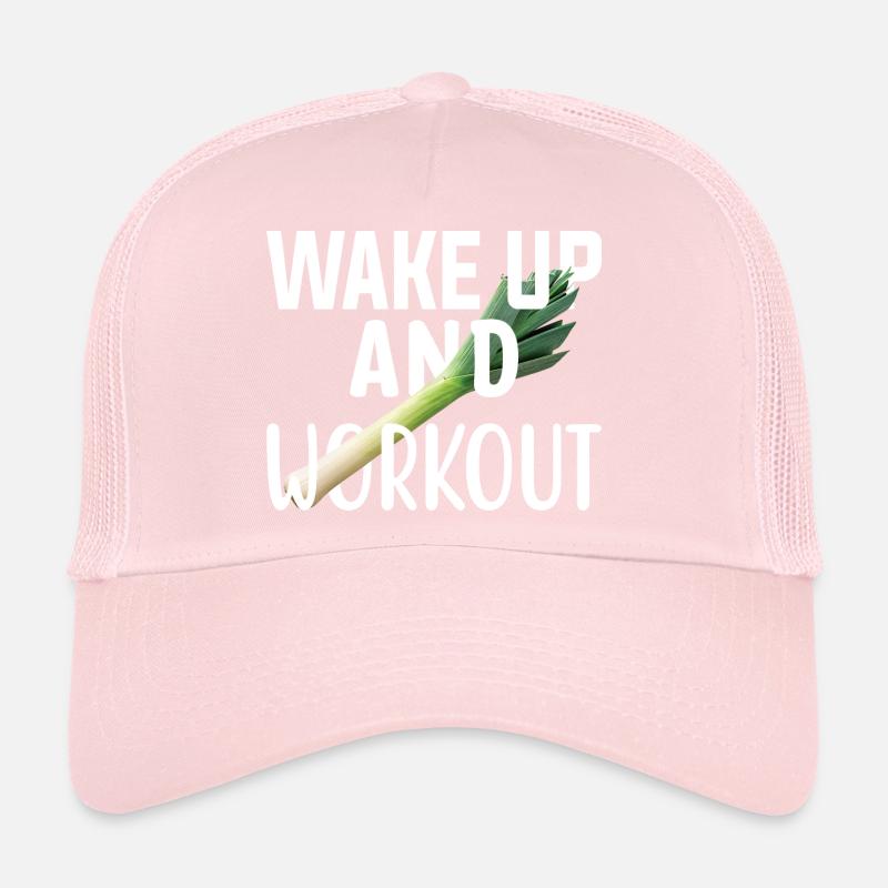 Wake up and workout Get up and exercise. Trucker Cap