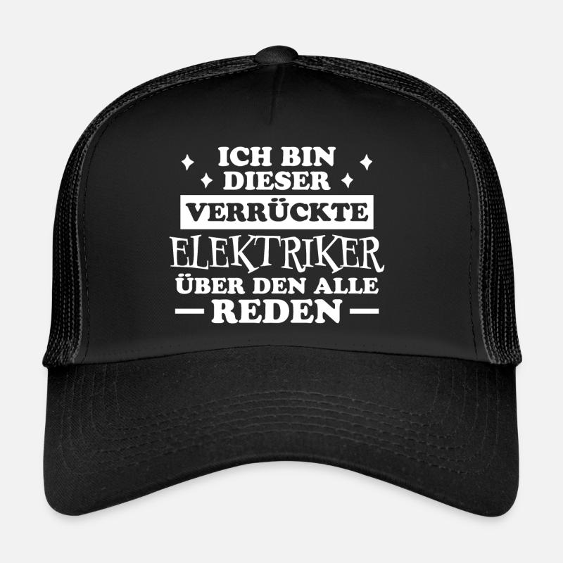 Elektriker Lustiger Spruch Elektriker Geschenk Trucker Cap
