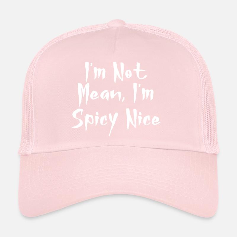 Spicy Nice Design Sassy Sarcasm Trucker Cap