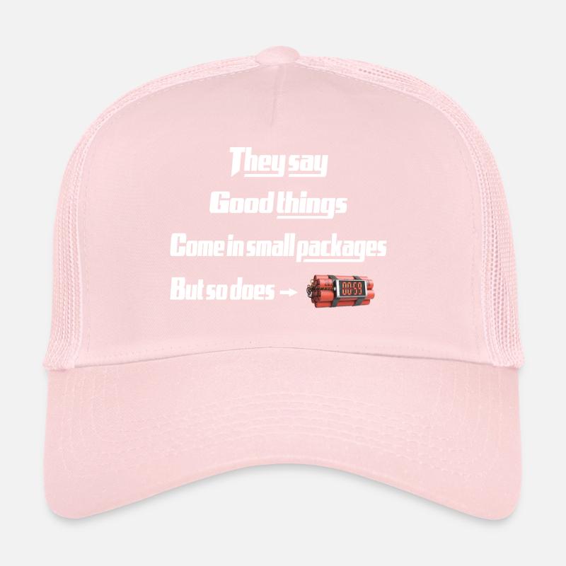 Les bonnes choses viennent dans de petits paquets Design unique Casquette trucker 
