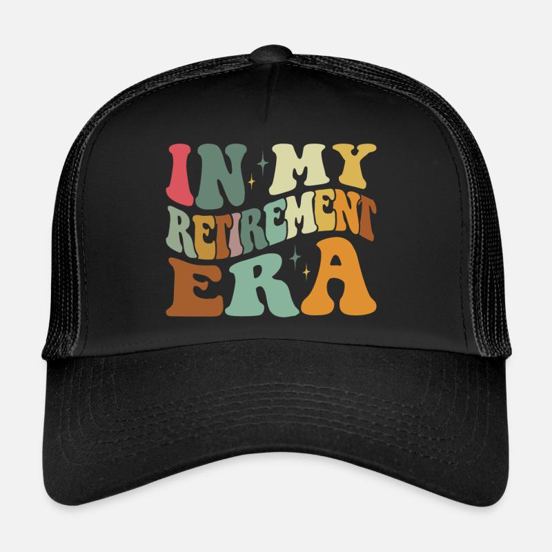 À l’époque de ma retraite Casquette trucker 