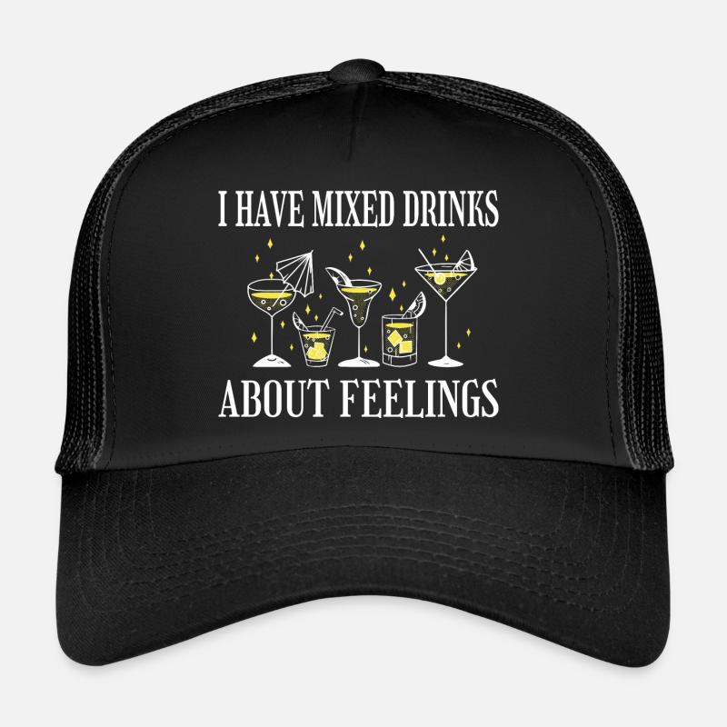 Mixed feelings and exquisite drinks Trucker Cap