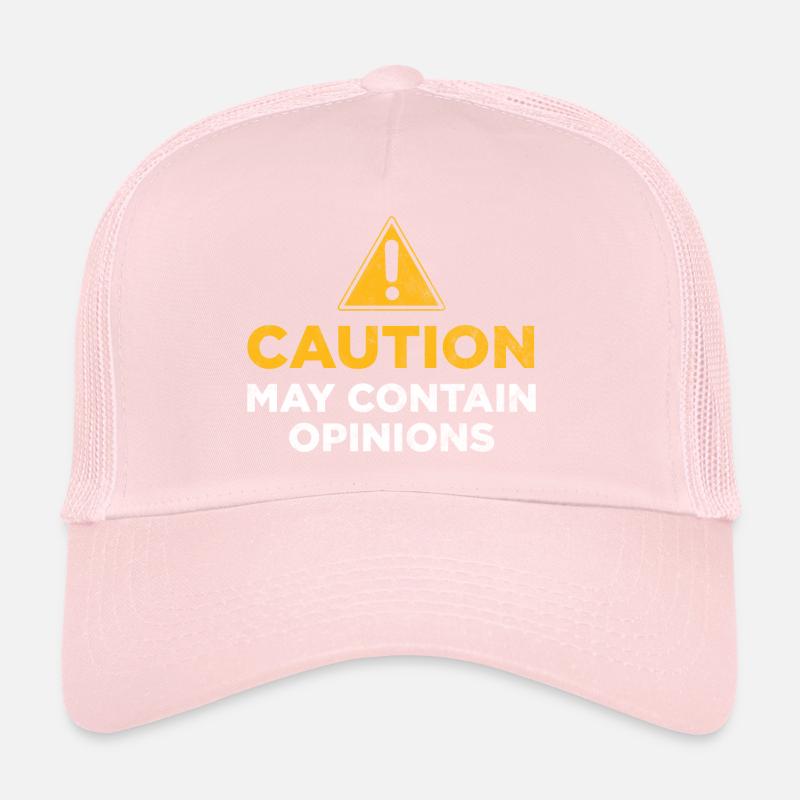 Caution may contain opinions Trucker Cap