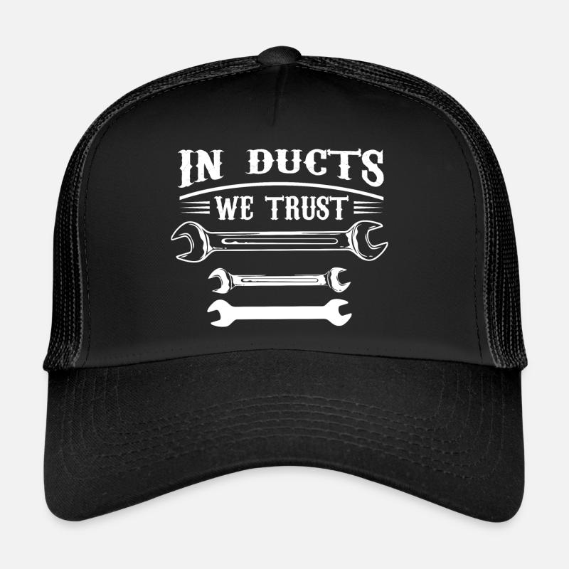 In Ducts We Trust Air Conditioning HVAC Installer Trucker Cap