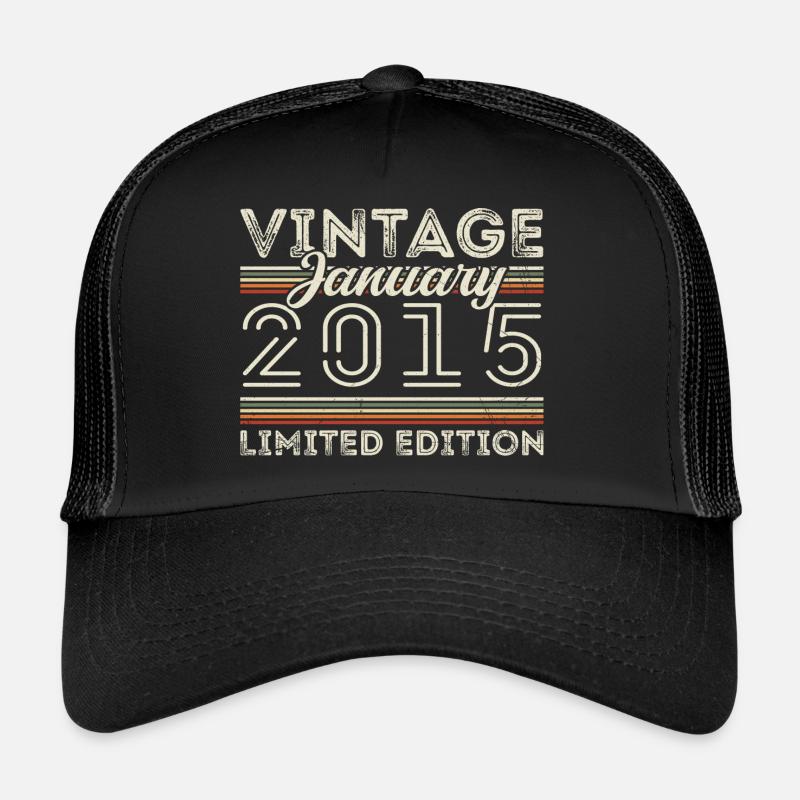 Janvier 2015 Millésime 2015 - Anniversaire Janvier 2015 Casquette trucker 