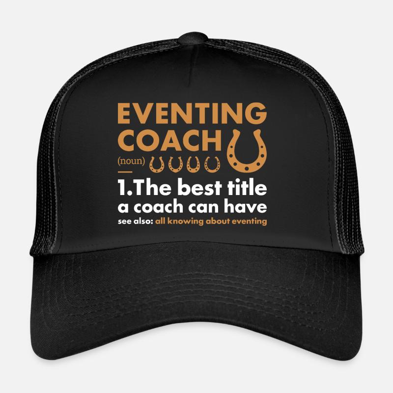 Cavalier Entraîneur Définition Concours complet Casquette trucker 