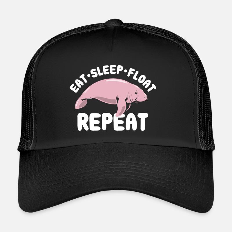 Eat Sleep Float Repeat - Manatee Spruch Trucker Cap