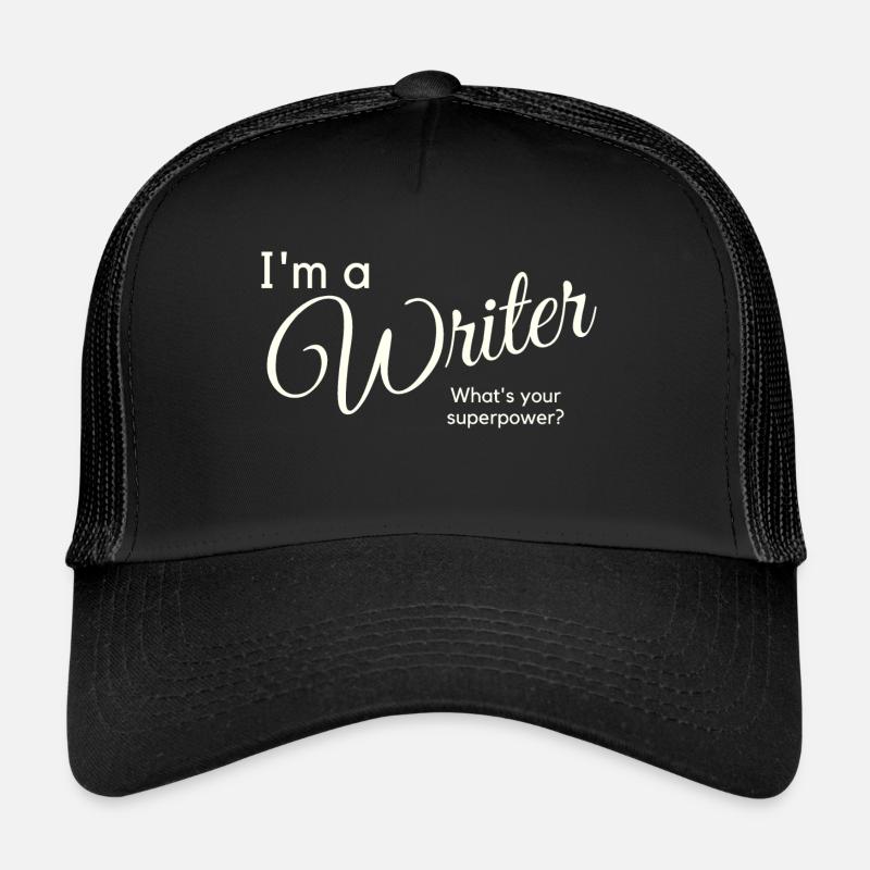 I m a writer - Trucker Cap - Schwarz/Schwarz