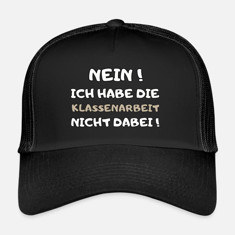Lehrer Spruch witzig Klassenarbeit Schule Geschenk - Trucker Cap - Schwarz/Schwarz