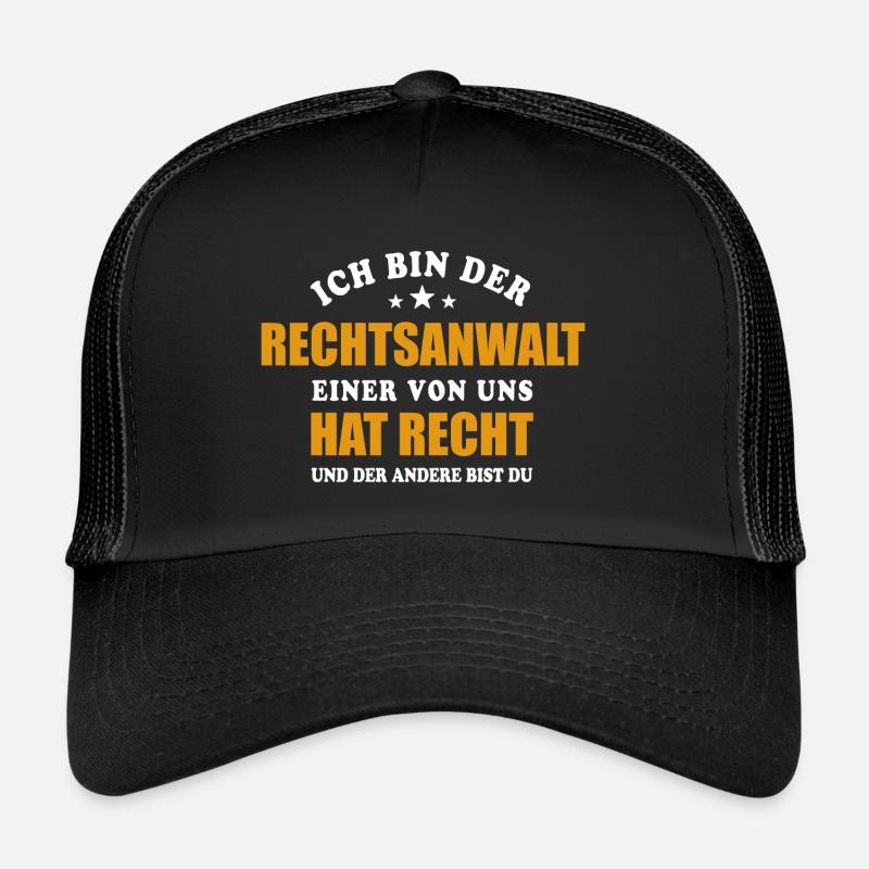 Ich bin der Rechtsanwalt - einer von uns hat Recht - Trucker Cap - Schwarz/Schwarz