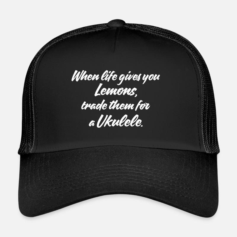 When life gives lemons trade for a Ukulele Trucker Cap