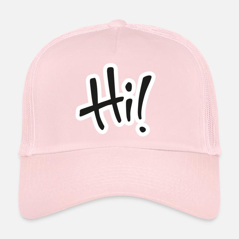 Hi! text Trucker Cap