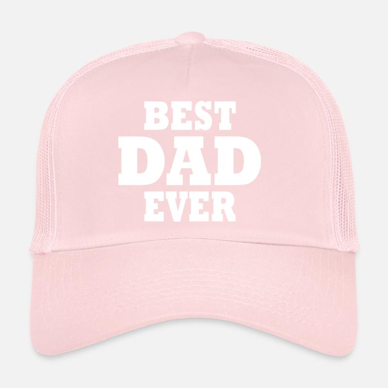 Best dad ever Trucker Cap
