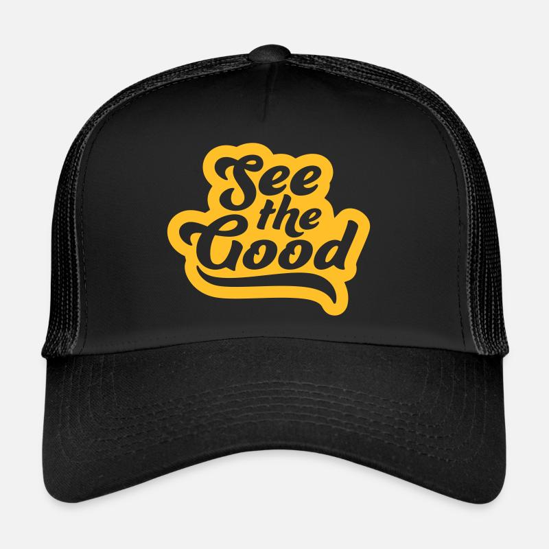 see the good Zitat Trucker Cap