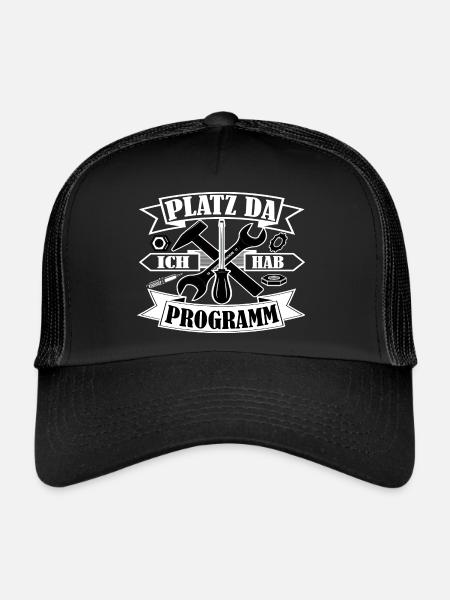 Platz da ich hab Programm - Trucker Cap - Schwarz/Schwarz