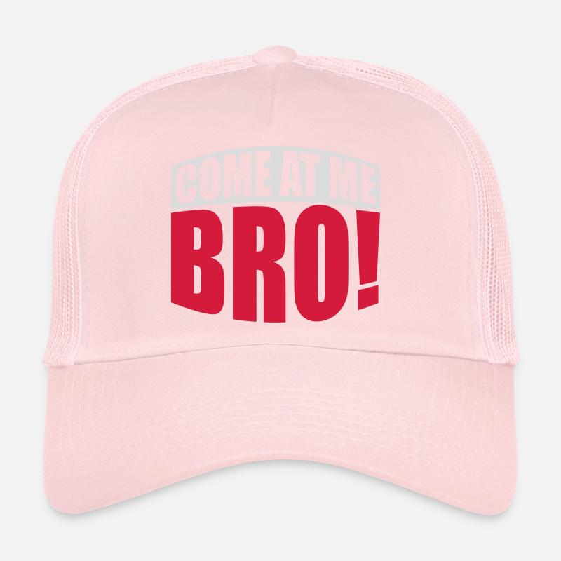 Viens à moi bro Casquette trucker 