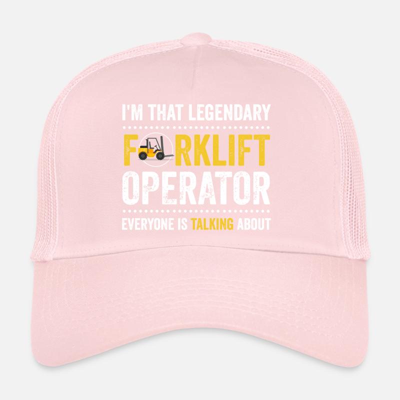 Cool Forklift Driver I'm That Legendary Forklift O Trucker Cap