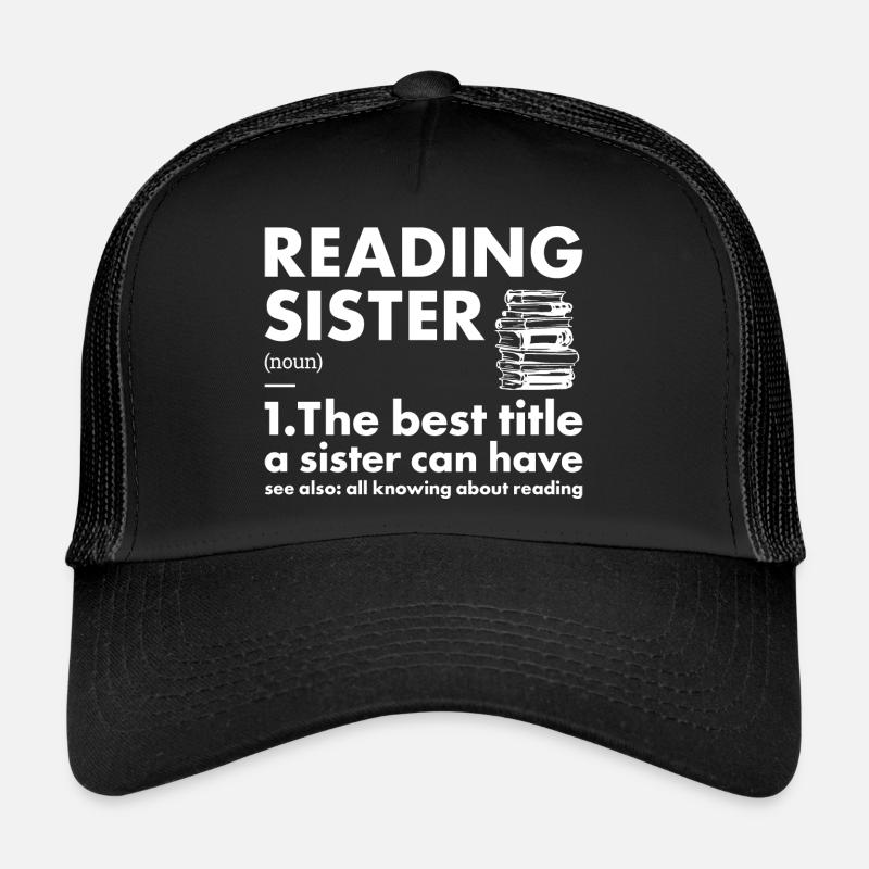 Lecture de la définition de la soeur de la lectrice Casquette trucker 