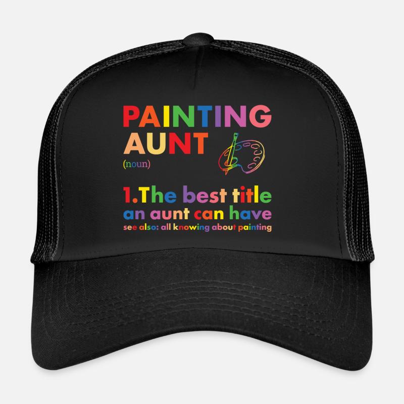 Painter Aunt Definition Painting Trucker Cap