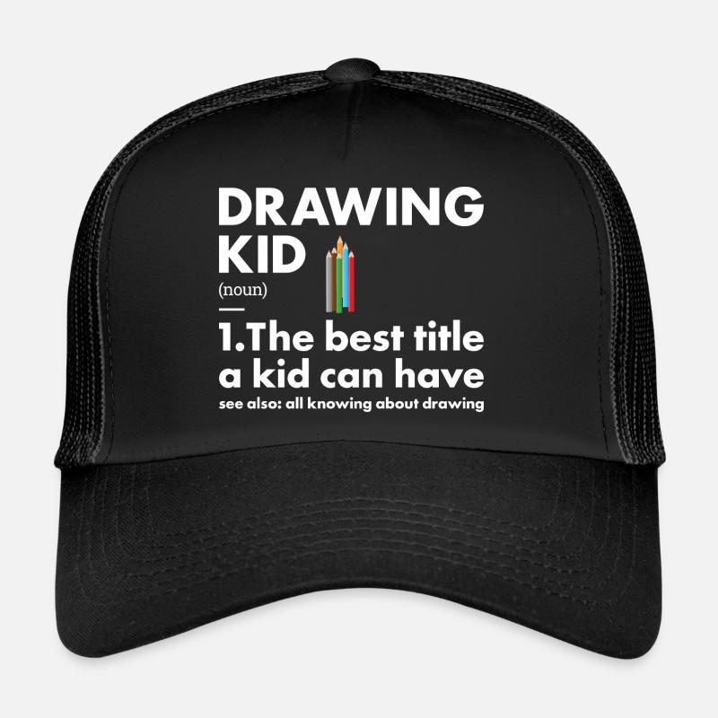 Tiroir Kid Définition Dessin Casquette trucker 