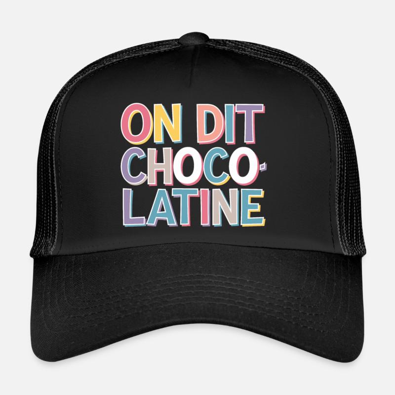On dit chocolatine - Casquette trucker  - noir/noir