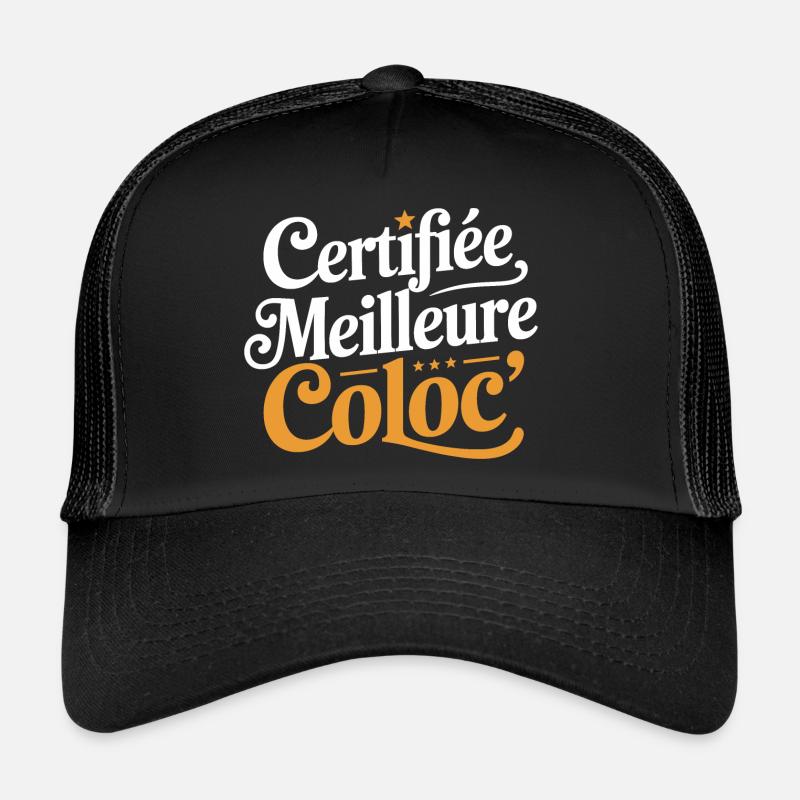 Certifiée meilleure coloc' Casquette trucker 