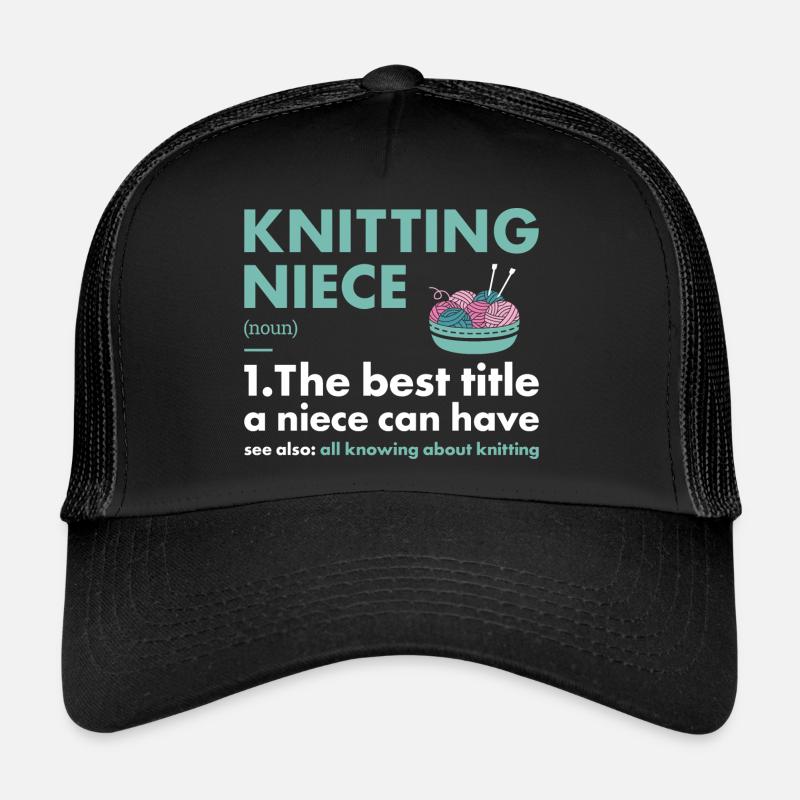 Knitter Niece Definition Knitting Trucker Cap