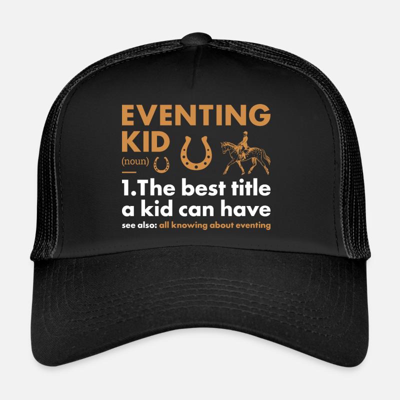 Cavalier Kid Définition Concours complet Casquette trucker 