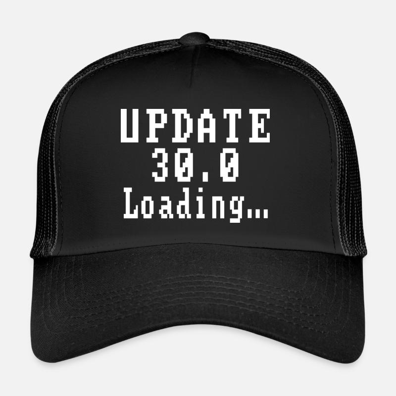 Update 30.0 Loading... Trucker Cap