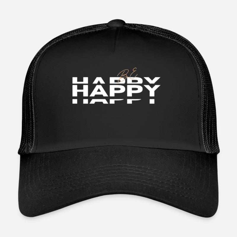 Be Happy - glücklich Motivation - Trucker Cap - Schwarz/Schwarz