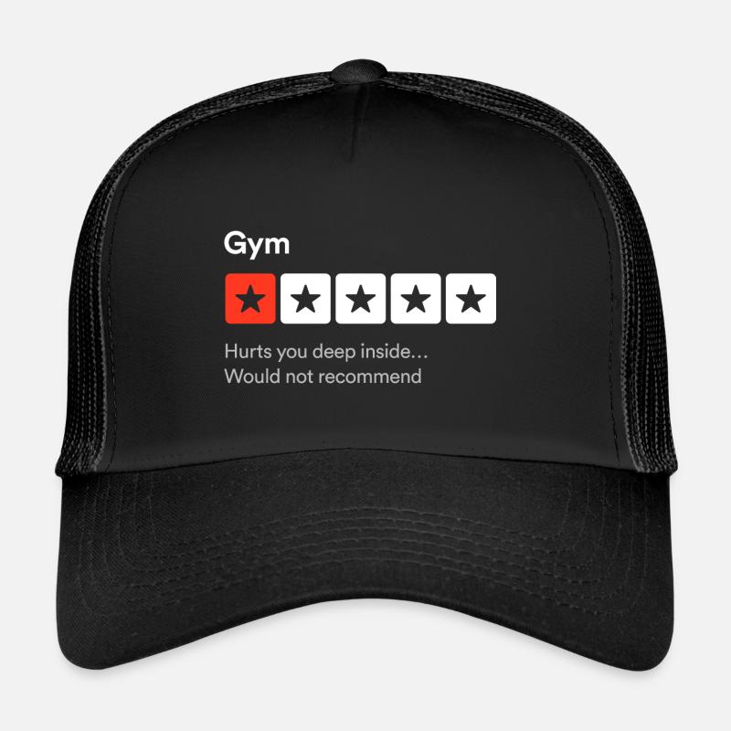 Gymnase, vous blesse au plus profond de vous-même... Critique sarcastique Casquette trucker 