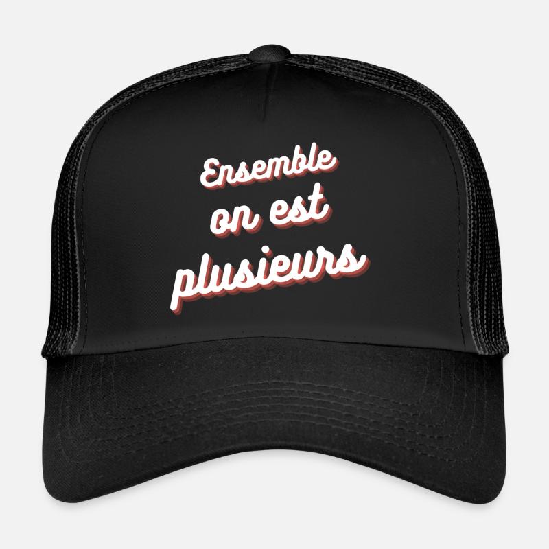 Ensemble on est plusieurs - Casquette trucker  - noir/noir